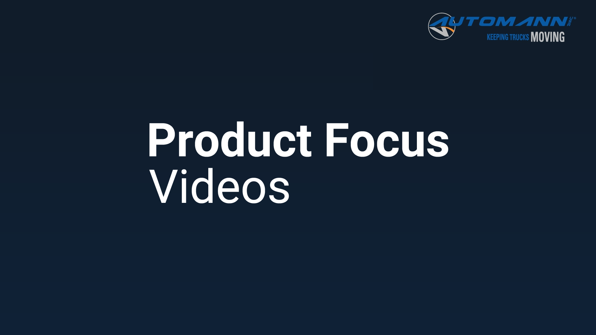 Product Focus Videos